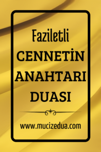 Cennetin Anahtarı Duası