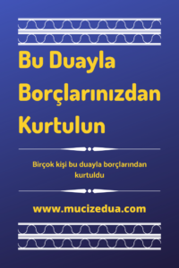 Bu Duayla Borçlarınızdan Kurtulun